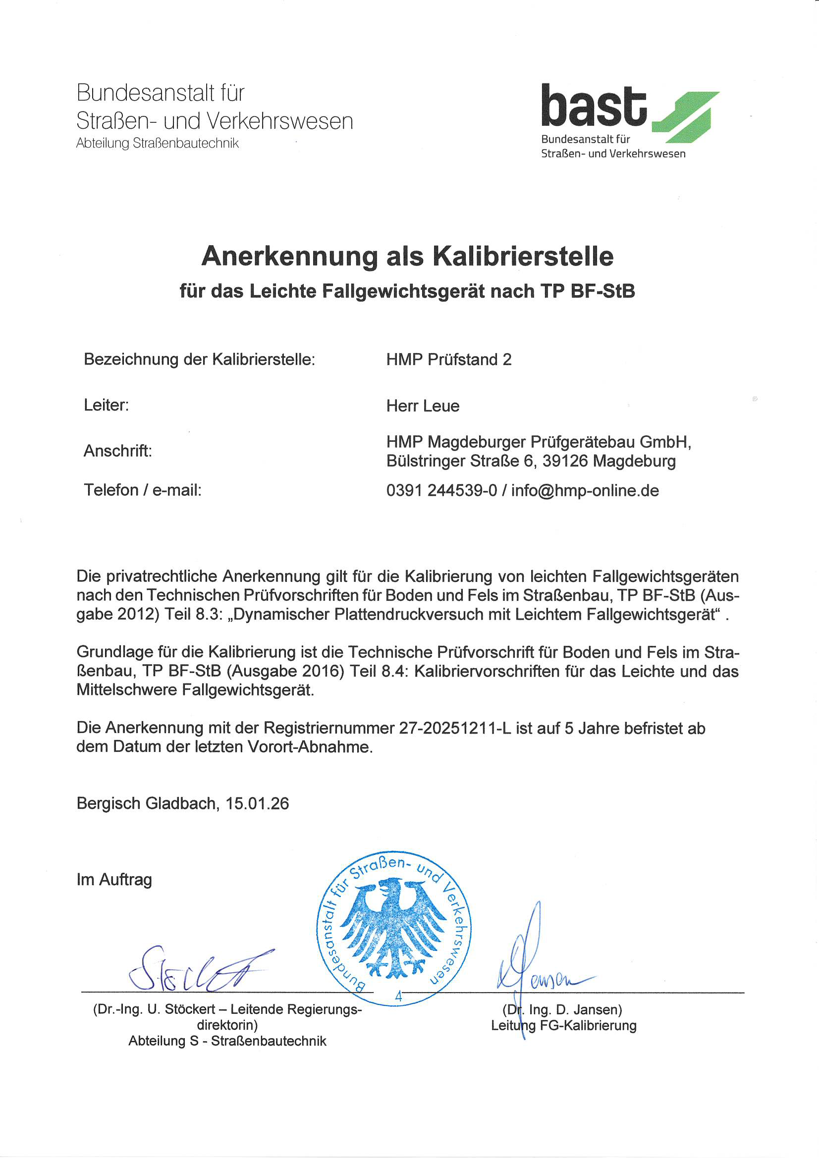 Recertificación BaSt (Instituto Federal de Carreteras de Alemania) Recertificación BaSt (Instituto Federal de Carreteras de Alemania)